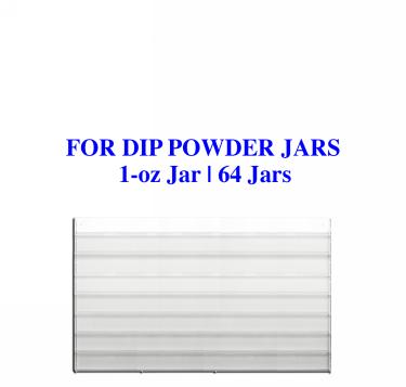 Dip Powder Wall-Mounted Acrylic Rack | 1-oz Jar | 64-Jars  {5/case}