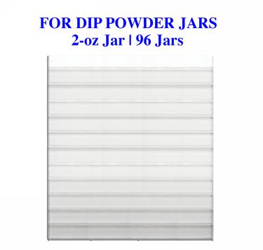 Dip Powder Wall-Mounted Acrylic Rack | 2-oz Jar | 96-Jars  {5/case}